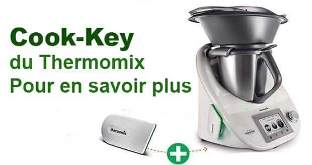 Cook-Key du Thermomix pour en savoir plus