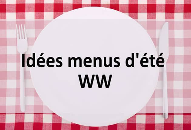 Idées menus d'été WW